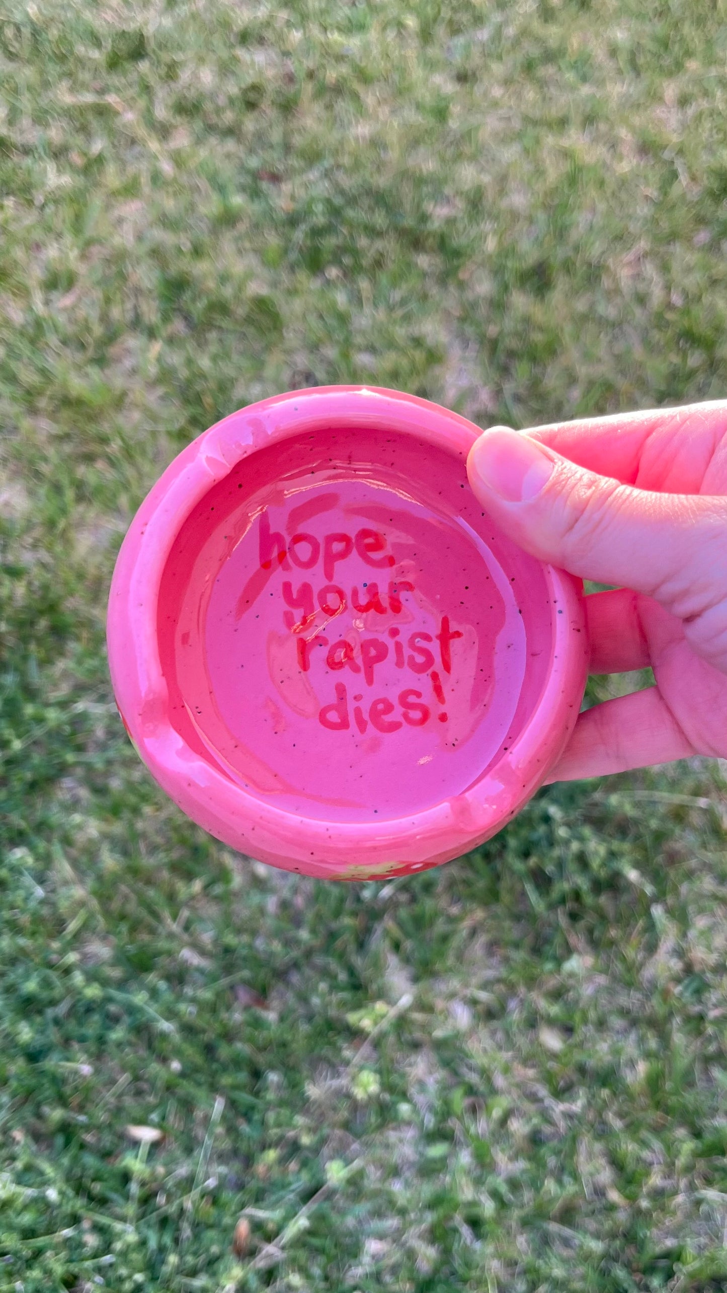 Strawberry “Hope Your Rapist Dies!” Ashtray