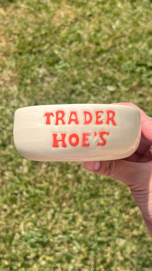 Trader Hoe’s Bowl