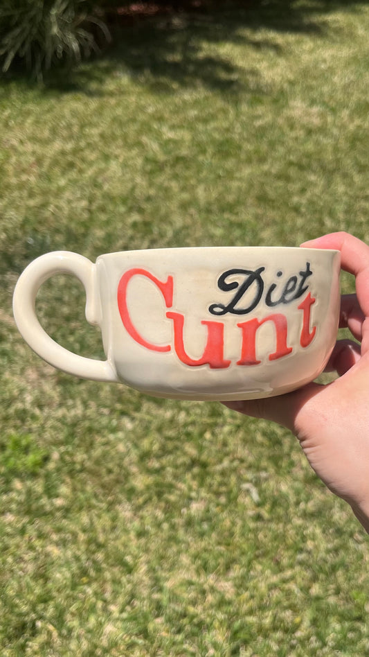 Diet Cunt Mug