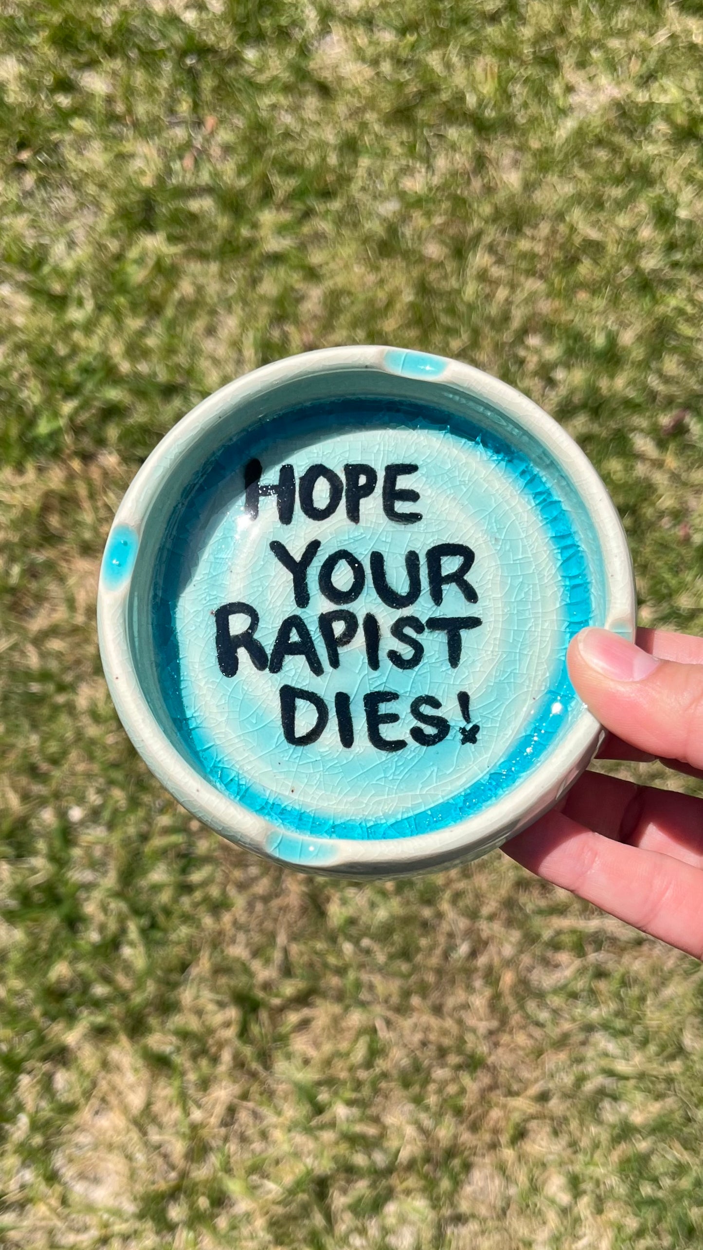 Beachy “Hope Ur Rapist Dies” Ashtray