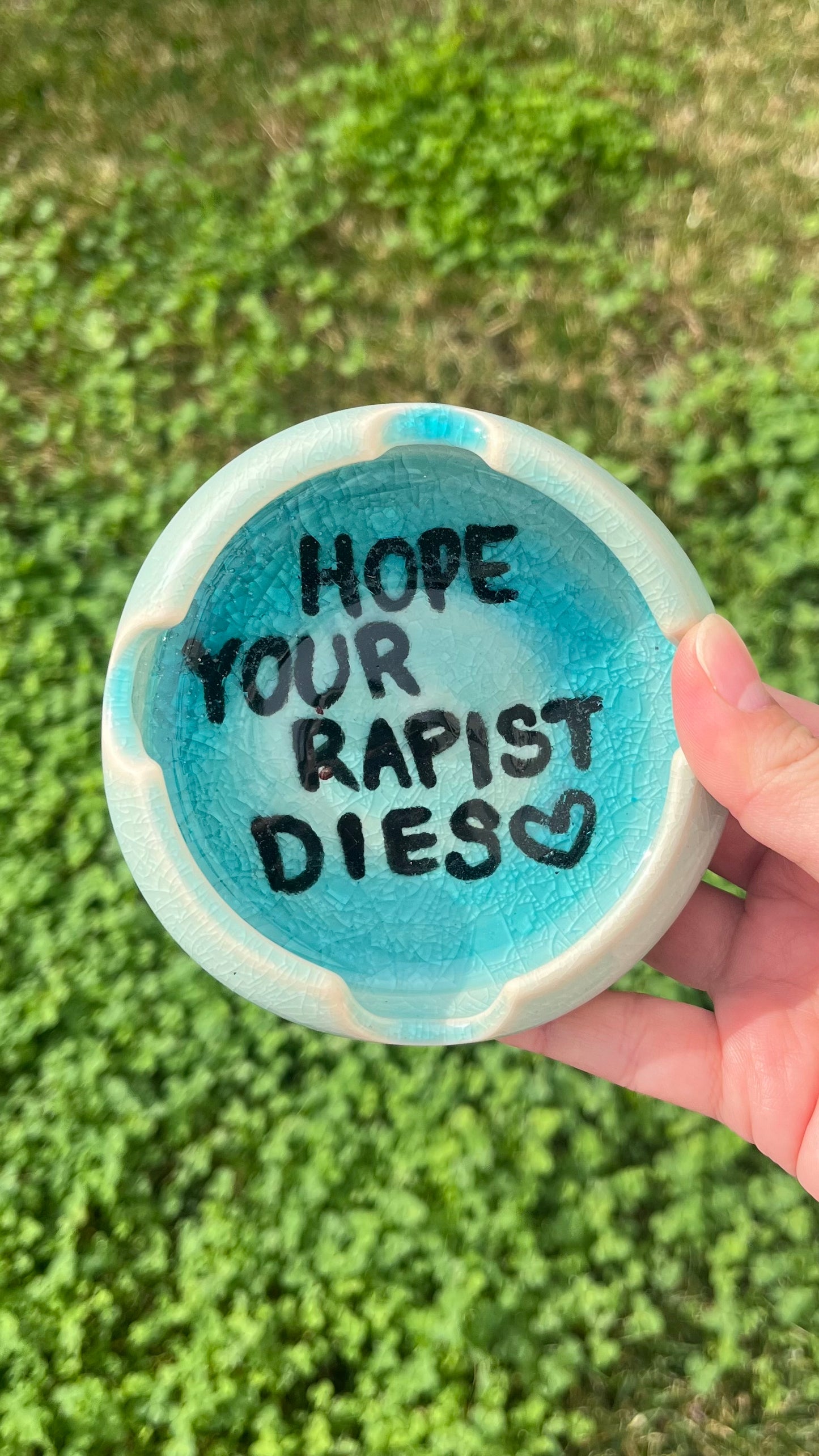 Beachy “Hope Ur Rapist Dies” Ashtray