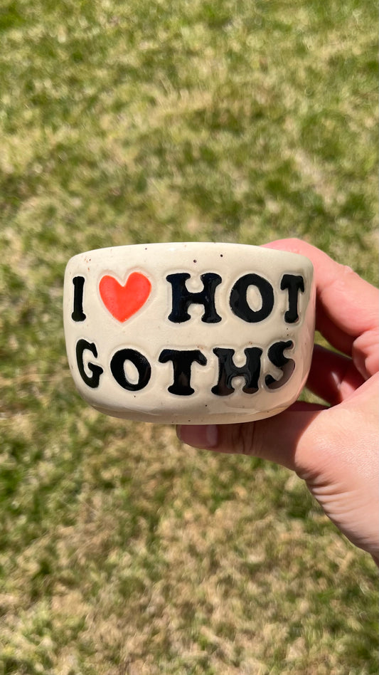 I ❤️ Hot Goths Bowl