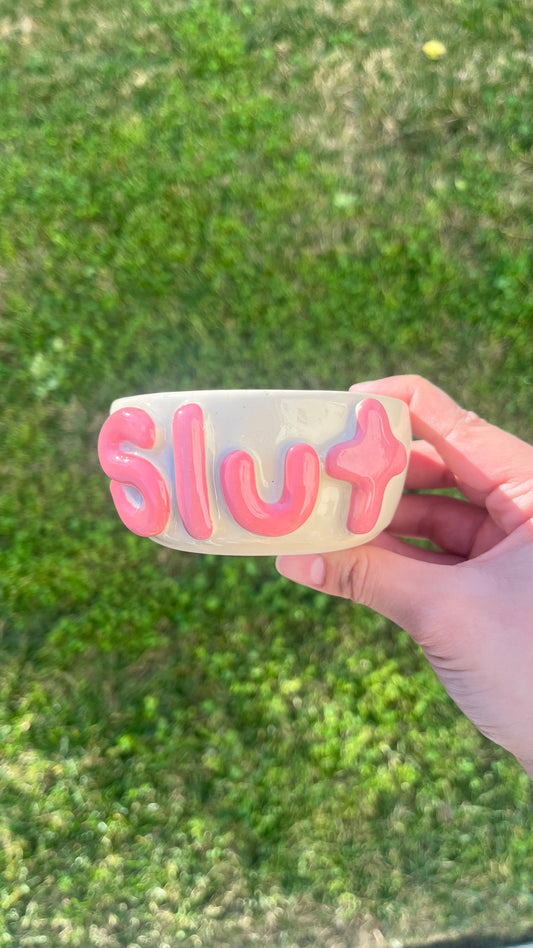Lovely Slut Bowl