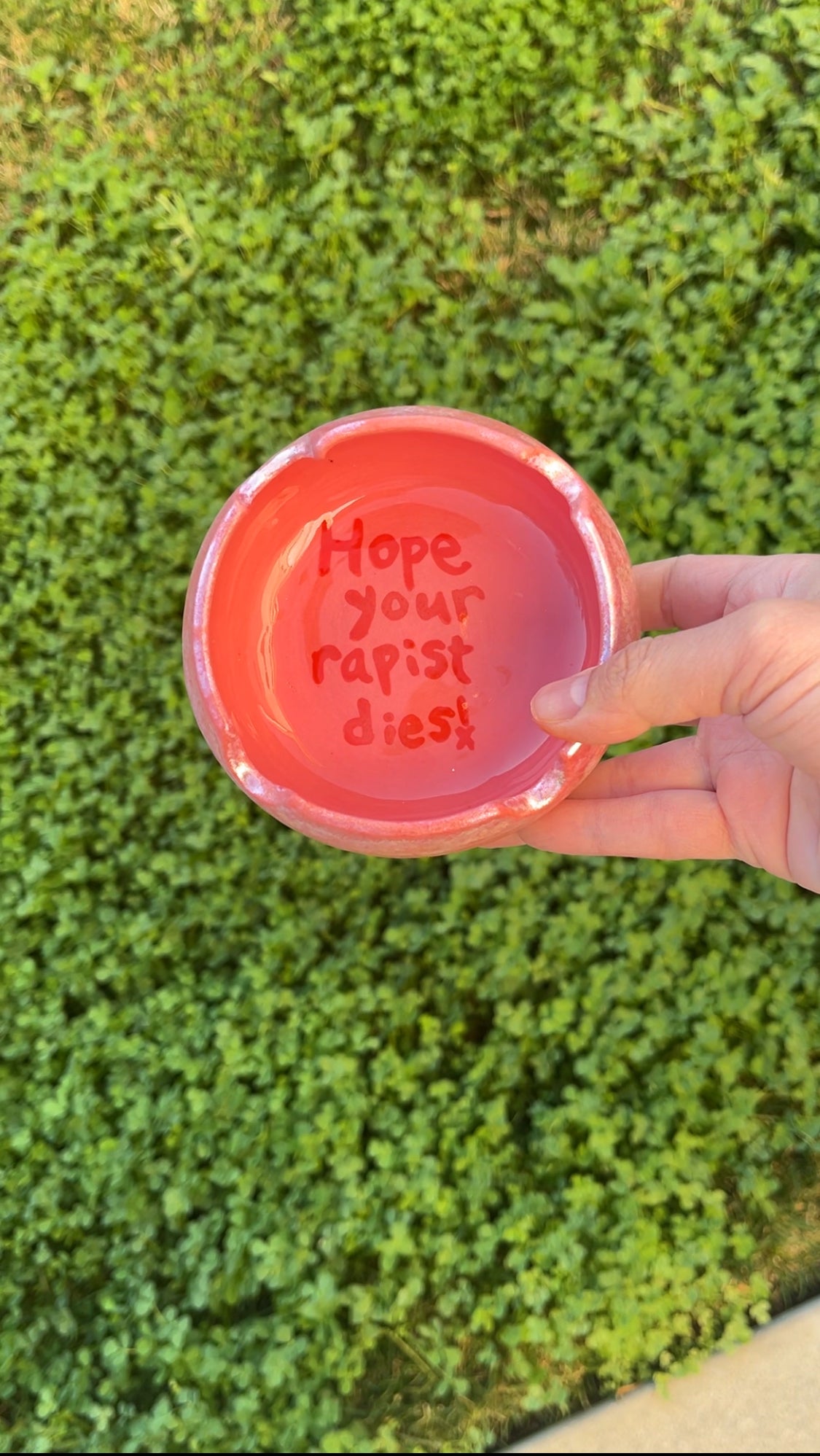 Pearly “Hope Your Rapist Dies!” Ashtray