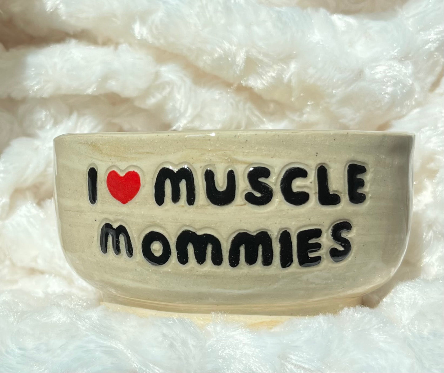 I ❤️ Muscle Mommies Bowl