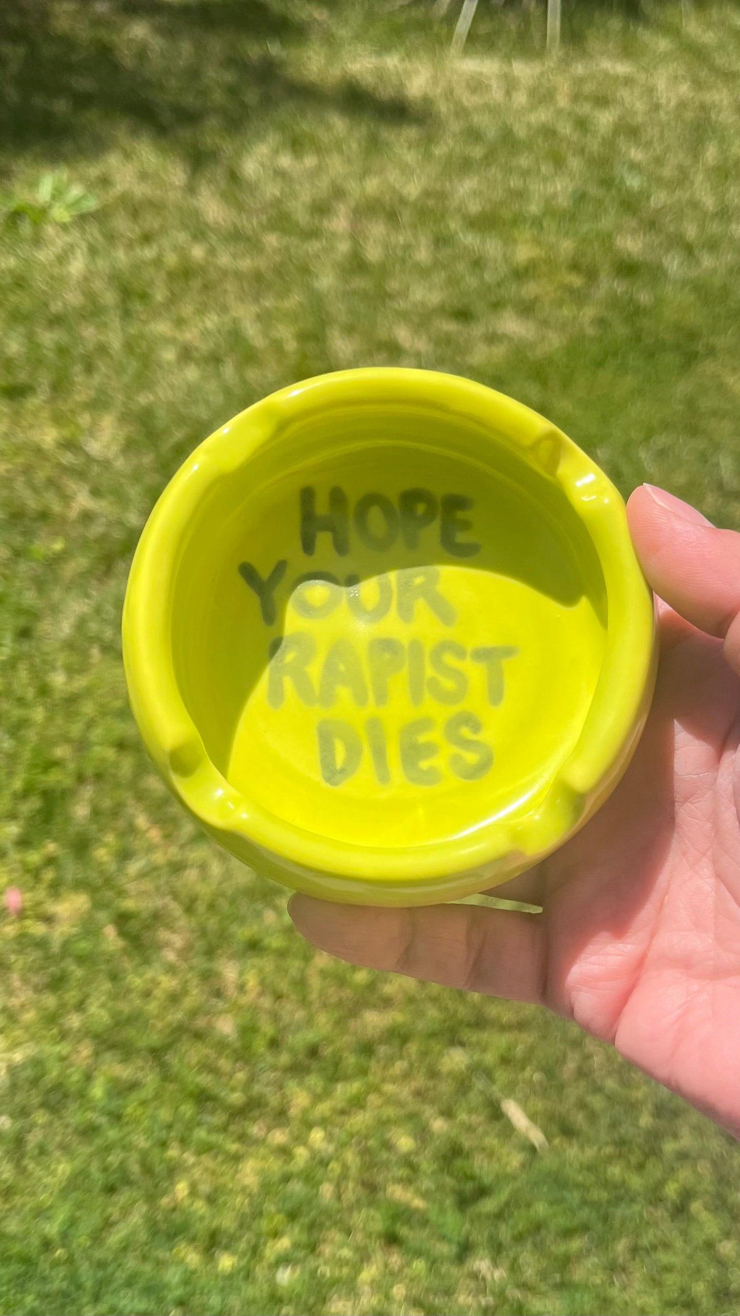 Slime “Hope Your Rapist Dies” Ashtray