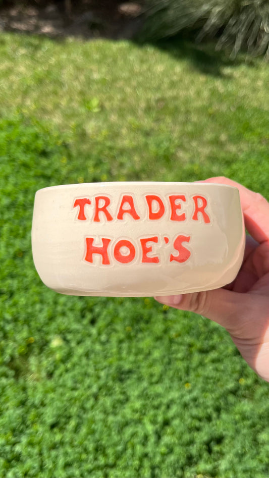 Trader Hoe’s Bowl